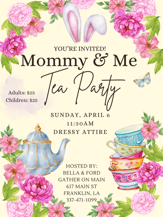 Mommy & Me Tea Party!