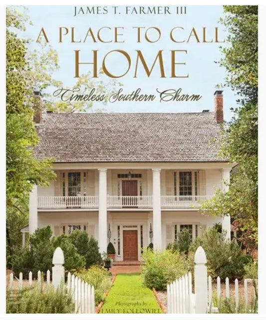 A Place to Call Home, Timeless Southern Charm