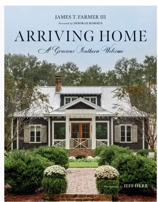 Arriving Home: A Gracious Southern Welcome